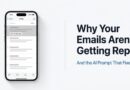 A smartphone showing an unanswered email inbox next to bold text reading why your emails are not getting replies and the AI prompt that fixed it